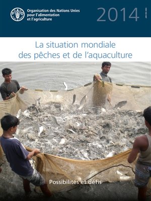 cover image of La situation mondiale des pêches t de l'aquaculture 2014